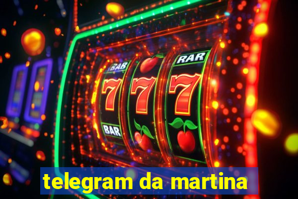 telegram da martina